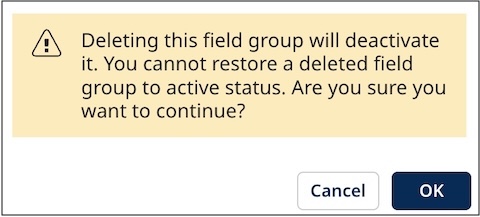 Confirmation dialog for deleting a field group